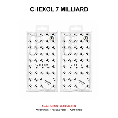 CHEXOL 7 MILLIARD SAM S21 ULTRA CLEAR